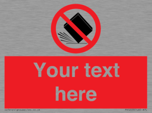 Custom Do Not Drop Sign